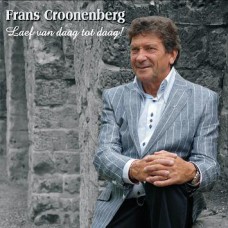 Frans Croonenberg- Laef van daag tot daag